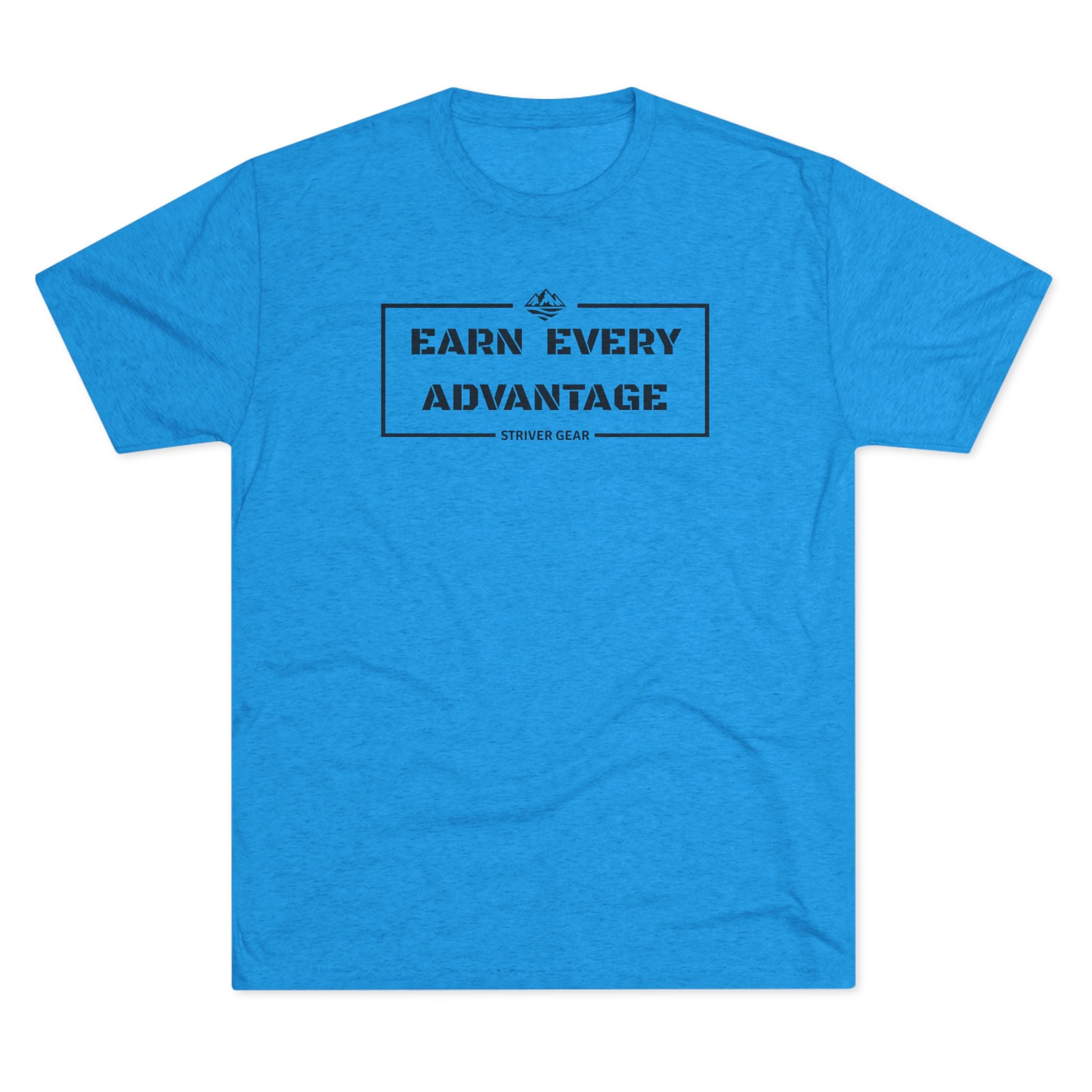 Earn Every Advantage Tee — Motivational Vintage Box Logo T‑Shirt