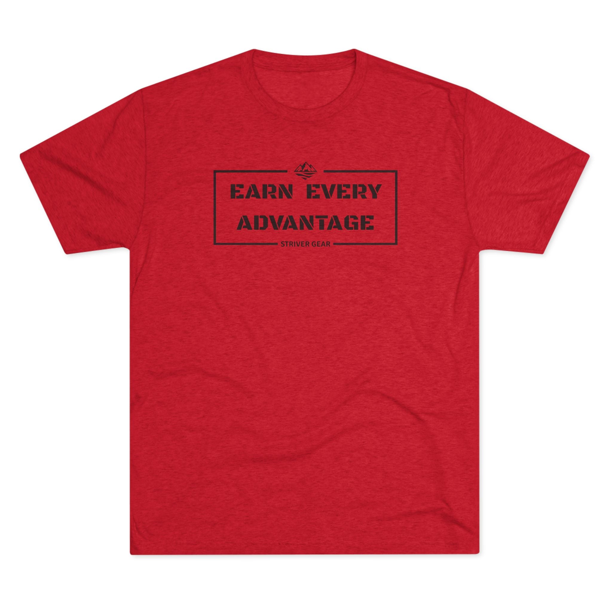 Earn Every Advantage Tee — Motivational Vintage Box Logo T‑Shirt