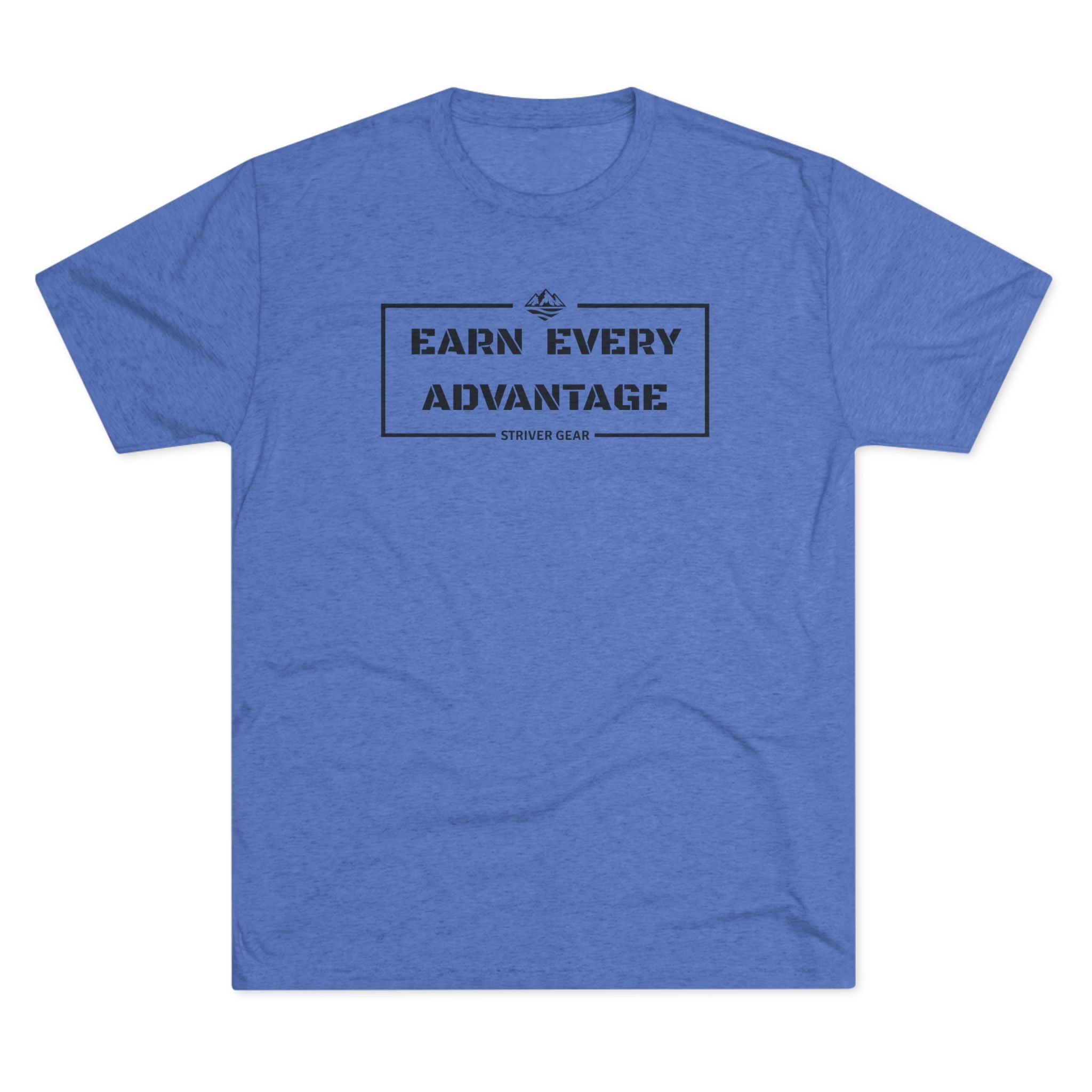 Earn Every Advantage Tee — Motivational Vintage Box Logo T‑Shirt